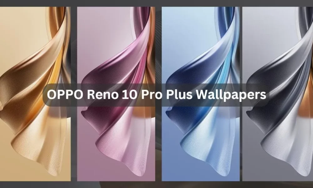 OPPO Reno 10 Pro Plus Official Stock Wallpapers